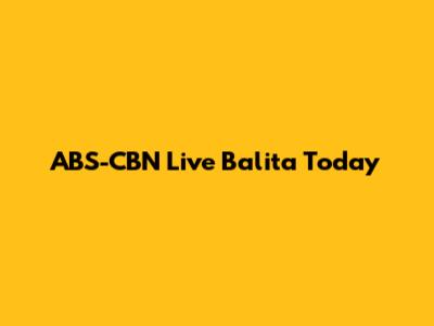 ABS-CBN Live Balita Today
