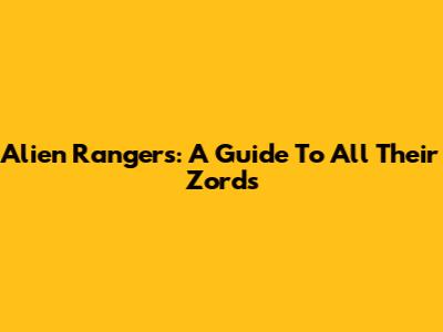 Alien Rangers: A Guide To All Their Zords