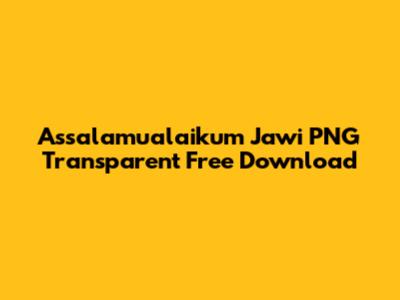 Assalamualaikum Jawi PNG Transparent Free Download