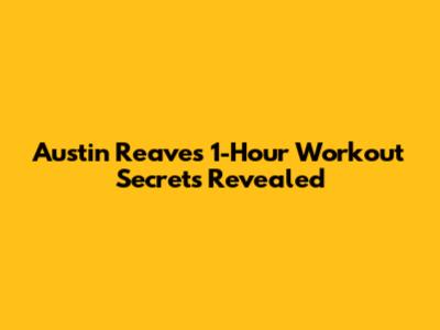 Austin Reaves' 1-Hour Workout Secrets Revealed