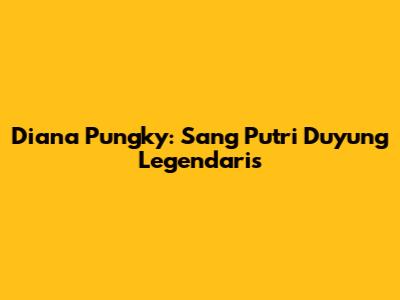 Diana Pungky: Sang Putri Duyung Legendaris