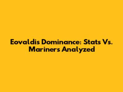 Eovaldi's Dominance: Stats Vs. Mariners Analyzed