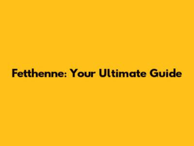 Fetthenne: Your Ultimate Guide
