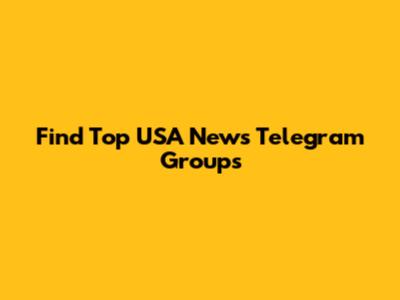 Find Top USA News Telegram Groups