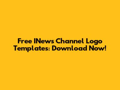 Free INews Channel Logo Templates: Download Now!