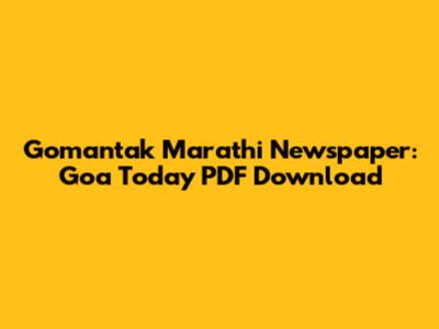 Gomantak Marathi Newspaper: Goa Today PDF Download