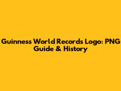 Guinness World Records Logo: PNG Guide & History