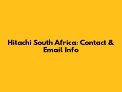 Hitachi South Africa: Contact & Email Info