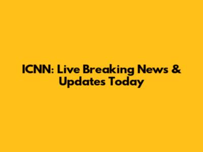 ICNN: Live Breaking News & Updates Today