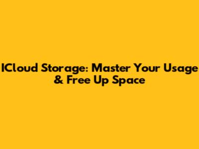 ICloud Storage: Master Your Usage & Free Up Space
