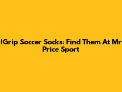 IGrip Soccer Socks: Find Them At Mr Price Sport