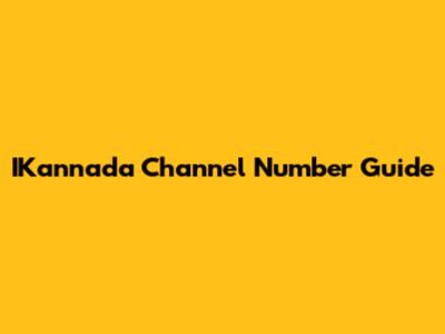 IKannada Channel Number Guide