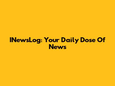 INewsLog: Your Daily Dose Of News