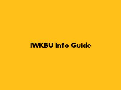 IWKBU Info Guide