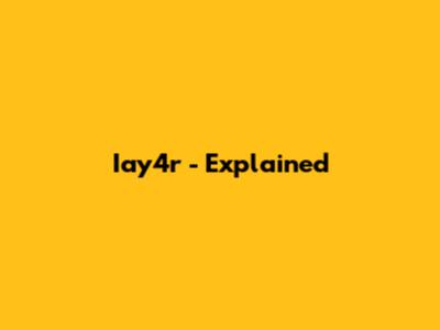 Iay4r - Explained