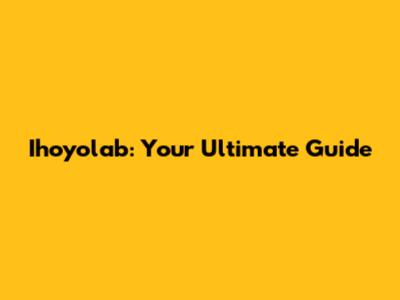 Ihoyolab: Your Ultimate Guide