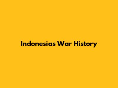 Indonesia's War History