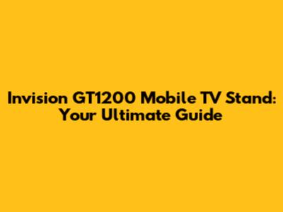 Invision GT1200 Mobile TV Stand: Your Ultimate Guide