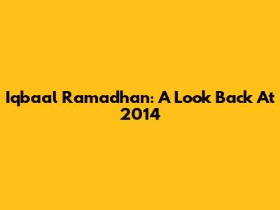 Iqbaal Ramadhan: A Look Back At 2014