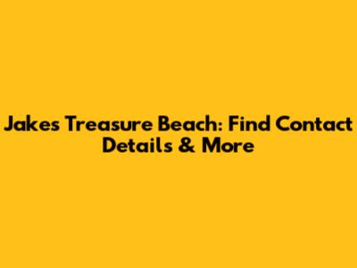 Jake's Treasure Beach: Find Contact Details & More
