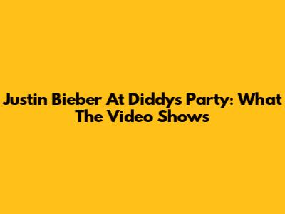 Justin Bieber At Diddy's Party: What The Video Shows