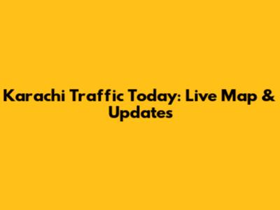 Karachi Traffic Today: Live Map & Updates