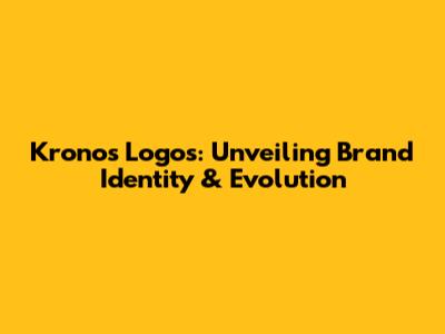 Kronos Logos: Unveiling Brand Identity & Evolution