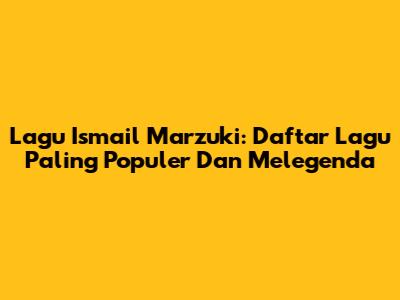 Lagu Ismail Marzuki: Daftar Lagu Paling Populer Dan Melegenda