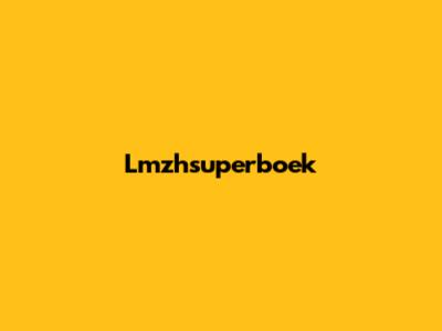 Lmzhsuperboek