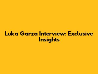Luka Garza Interview: Exclusive Insights