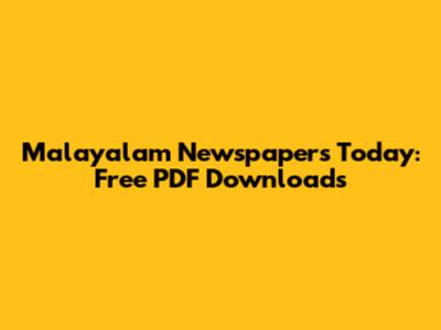 Malayalam Newspapers Today: Free PDF Downloads