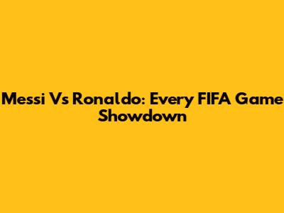 Messi Vs Ronaldo: Every FIFA Game Showdown