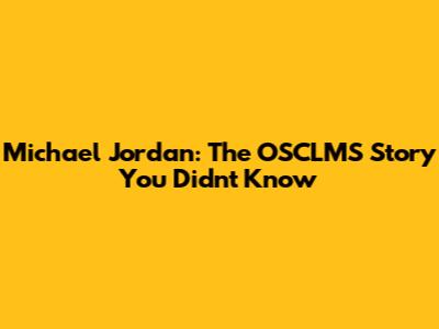 Michael Jordan: The OSCLMS Story You Didn't Know