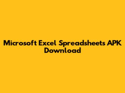 Microsoft Excel Spreadsheets APK Download