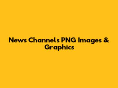 News Channels PNG Images & Graphics