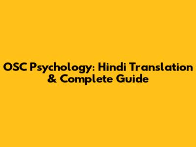 OSC Psychology: Hindi Translation & Complete Guide