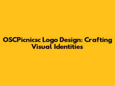 OSCPicnicsc Logo Design: Crafting Visual Identities