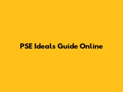 PSE Ideals Guide Online