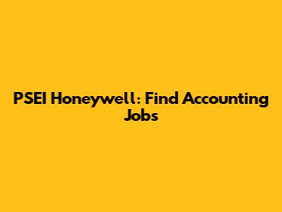 PSEI Honeywell: Find Accounting Jobs