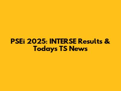 PSEi 2025: INTERSE Results & Today's TS News