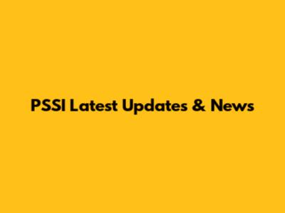 PSSI Latest Updates & News