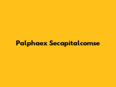 Palphaex Secapitalcomse