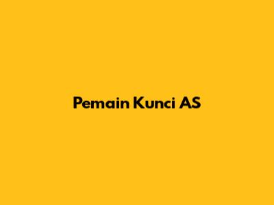 Pemain Kunci AS