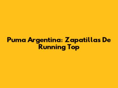 Puma Argentina: Zapatillas De Running Top