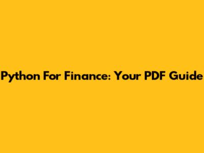 Python For Finance: Your PDF Guide