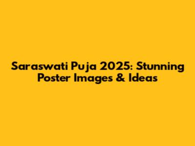 Saraswati Puja 2025: Stunning Poster Images & Ideas