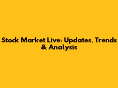 Stock Market Live: Updates, Trends & Analysis