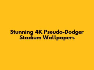 Stunning 4K Pseudo-Dodger Stadium Wallpapers