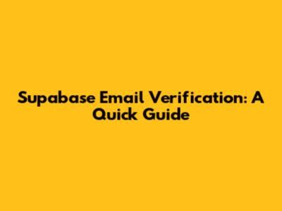 Supabase Email Verification: A Quick Guide
