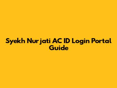 Syekh Nurjati AC ID Login Portal Guide